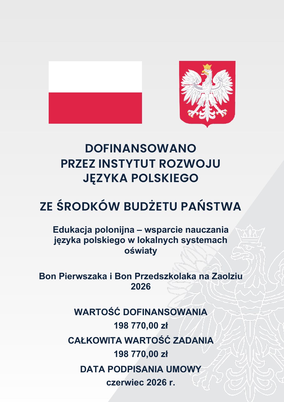 Dofinansowano przez Instytut Rozwoju Języka Polskiego ze środków budżetu państwa – Bon Pierwszaka i Bon Przedszkolaka na Zaolziu 2026